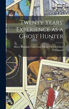 portada Twenty Years' Experience as a Ghost Hunter (en Inglés)