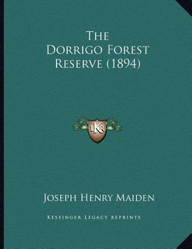 portada the dorrigo forest reserve (1894) (in English)