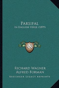 portada parsifal: in english verse (1899) (en Inglés)
