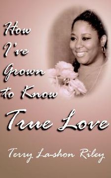 portada how i've grown to know true love (en Inglés)