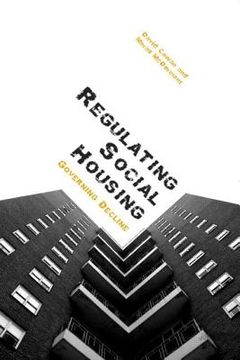 portada Regulating Social Housing: Governing Decline (in English)