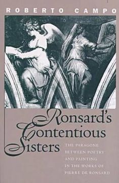 portada ronsard's contentious sisters: the paragone between poetry and painting in the works of pierre de ronsard (en Inglés)