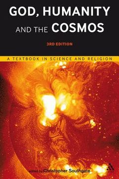 portada god, humanity and the cosmos - 3rd edition: a textbook in science and religion (en Inglés)