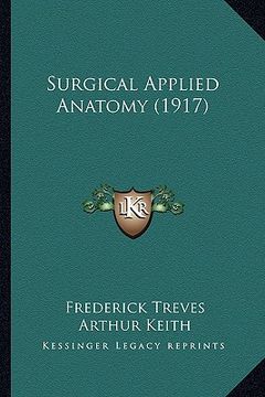 portada surgical applied anatomy (1917) (en Inglés)