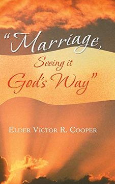 portada "Marriage, Seeing it God's Way" (en Inglés)