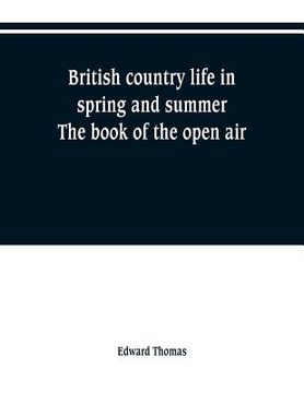 portada British country life in spring and summer; the book of the open air (en Inglés)