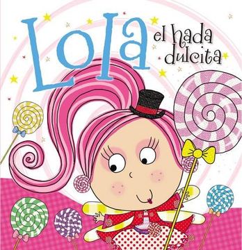 portada Lola El Hada Dulcita