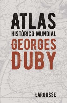 portada Atlas Histórico Mundial Georges Duby