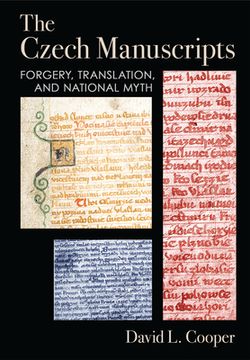 portada The Czech Manuscripts: Forgery, Translation, and National Myth (en Inglés)