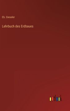 portada Lehrbuch des Erdbaues (en Alemán)