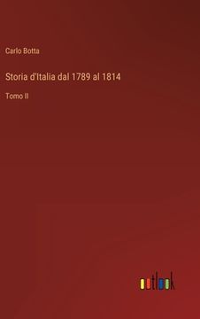 portada Storia d'Italia dal 1789 al 1814: Tomo II 