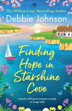 portada Finding Hope in Starshine Cove: A perfect feel-good romantic comedy to escape with (en Inglés)
