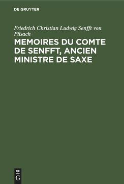 portada Memoires du Comte de Senfft, Ancien Ministre de Saxe (en Francés)