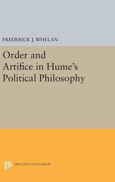 portada Order and Artifice in Hume's Political Philosophy (Princeton Legacy Library) (en Inglés)