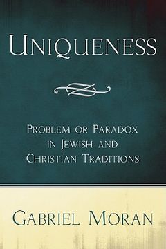 portada uniqueness: problem or paradox in jewish and christian traditions (en Inglés)