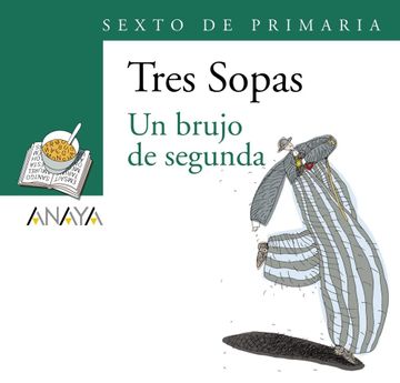 portada Blíster  " un Brujo de Segunda "  6º de Primaria (Literatura Infantil (6-11 Años) - Plan Lector Tres Sopas (Castellano))