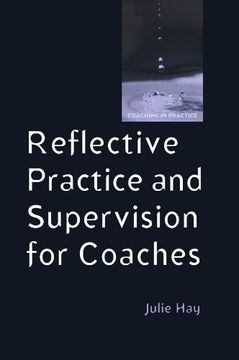portada Reflective Practice and Supervision for Coaches (Coaching in Practice (Paperback)) (en Inglés)