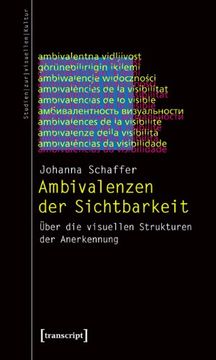 portada Ambivalenzen der Sichtbarkeit: Über die visuellen Strukturen der Anerkennung (in German)