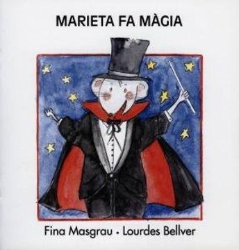 portada Marieta fa màgia (La Rata Marieta) (en Catalá)