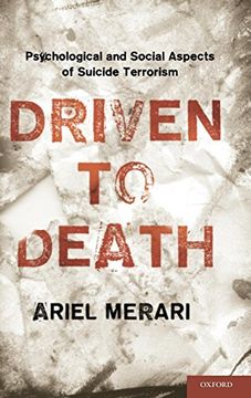 portada Driven to Death: Psychological and Social Aspects of Suicide Terrorism (en Inglés)