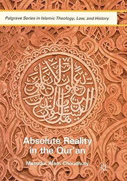 portada Absolute Reality in the Qur'an (Palgrave Series in Islamic Theology, Law, and History) (in English)