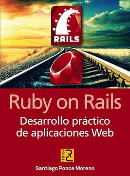 portada Ruby on Rails Desarrollo Practico de Aplicaciones web