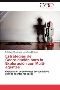 portada estrategias de coordinaci n para la exploraci n con multi-agentes (in English)