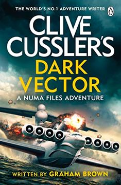 portada Clive Cussler’S Dark Vector (en Inglés)