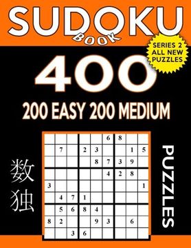 portada Sudoku Book 400 Puzzles, 200 Easy and 200 Medium: Sudoku Puzzle Book With Two Levels of Difficulty To Improve Your Game (Sudoku Book Series 2) (Volume 9)