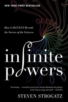 portada Infinite Powers: How Calculus Reveals The Secrets Of The Universe (in English)
