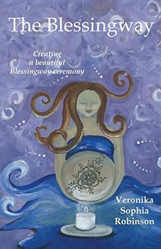 portada The Blessingway: Creating a Beautiful Blessingway Ceremony 