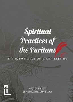 portada Spiritual Practices of the Puritans: The Importance of Diary-keeping (en Inglés)