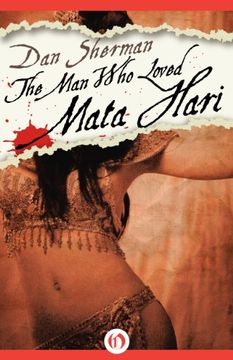 portada The Man Who Loved Mata Hari