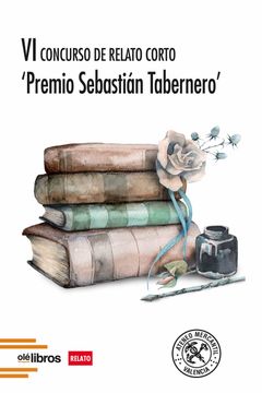 portada Vi Concurso de Relato Corto 'Premio Sebastián Tabernero' 9 (Cum Sideris Relatos)