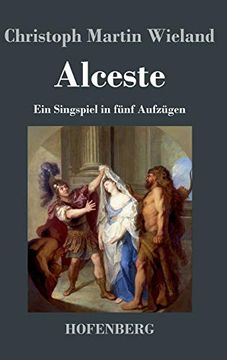 portada Alceste: Ein Singspiel in Fünf Aufzügen (en Alemán)