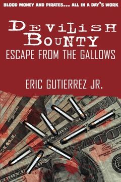 portada Devilish Bounty: Escape from the Gallows: Escape from the Gallows (Volume 1)