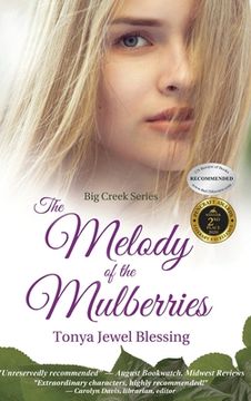 portada The Melody of the Mulberries: (Big Creek) (en Inglés)