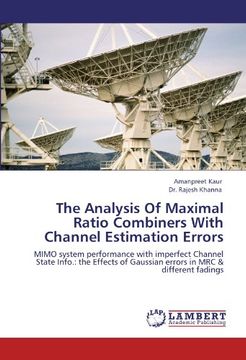 portada the analysis of maximal ratio combiners with channel estimation errors (in English)