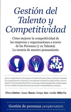 portada Gestión del Talento y Competitividad: Cómo Mejorar la Competitividad de las Empresas y Organizaciones a Través de las Personas (y su Talento): La Esencia de Nuestro Pensamiento (Economía)