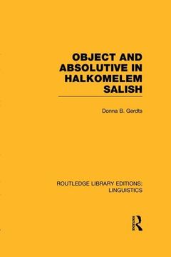 portada Object and Absolutive in Halkomelem Salish (Rle Linguistics F: World Linguistics) (en Inglés)