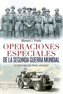 portada Operaciones Especiales de la Segunda Guerra Mundial la Lucha Tras las Lineas Enemigas (in Spanish)