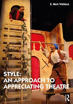 portada Style: An Approach to Appreciating Theatre (en Inglés)