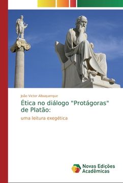 portada Ética no Diálogo "Protágoras" de Platão (en Portugués)