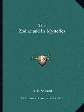 portada the zodiac and its mysteries (en Inglés)