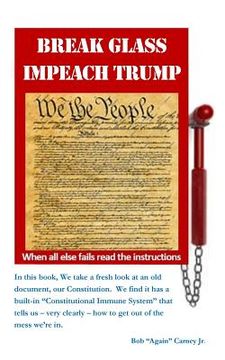 portada Break Glass Impeach Trump (en Inglés)