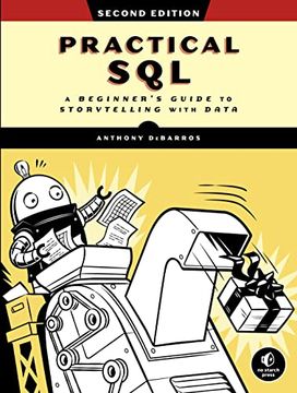portada Practical Sql, 2nd Edition: A Beginner's Guide to Storytelling With Data (in English)