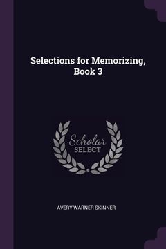 portada Selections for Memorizing, Book 3 (en Inglés)