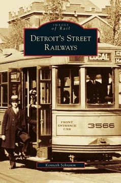 portada Detroit's Street Railways (en Inglés)