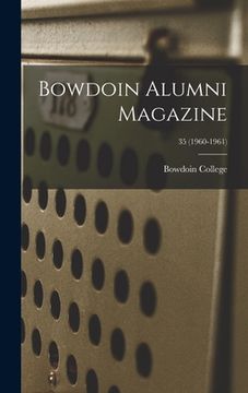 portada Bowdoin Alumni Magazine; 35 (1960-1961) (en Inglés)