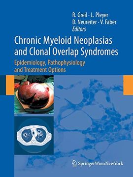 portada Chronic Myeloid Neoplasias and Clonal Overlap Syndromes: Epidemiology, Pathophysiology and Treatment Options (en Inglés)